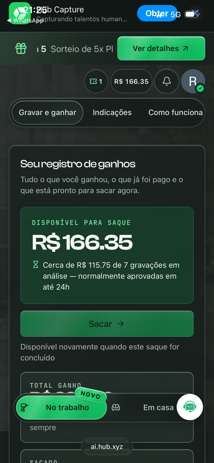 Painel da plataforma mostrando R$ 166,35 disponíveis para saque